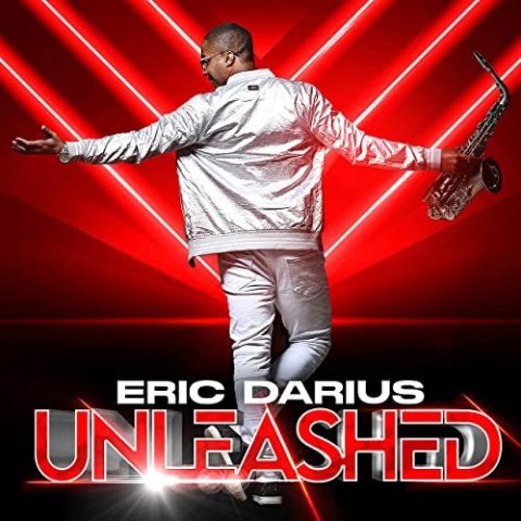 Eric Darius - Unleashed (2022)