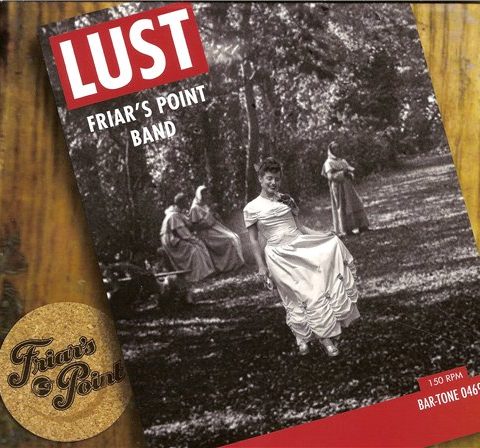 Friar's Point Band - Lust (2012)