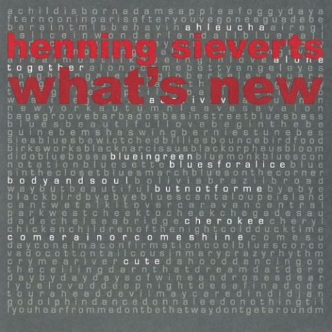 Henning Sieverts - What's New (2005/2022)