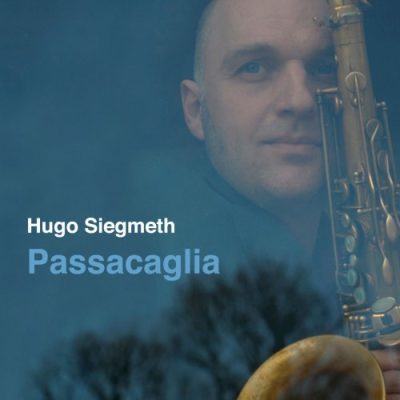 Hugo Siegmeth Ensemble - Passacaglia (2012)