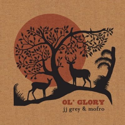 JJ Grey & Mofro - Ol' Glory (2015)
