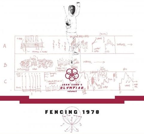 John Zorn - Fencing 1978 (John Zorn's Olympiad Volume 2) (2022)