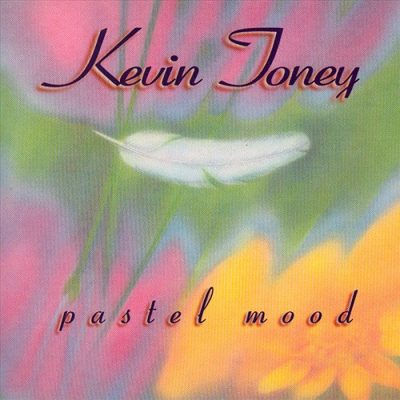 Kevin Toney - Pastel Mood (1995)