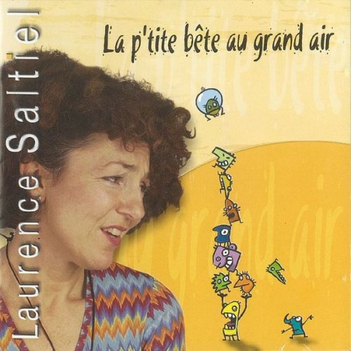 Laurence Saltiel - La p'tite bête au grand air (2003) | jazznblues.org