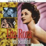 Lita Roza - But Beautiful: The Pye Anthology (2003)