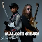 Malone Sibun - Ashes To Dust (2022)