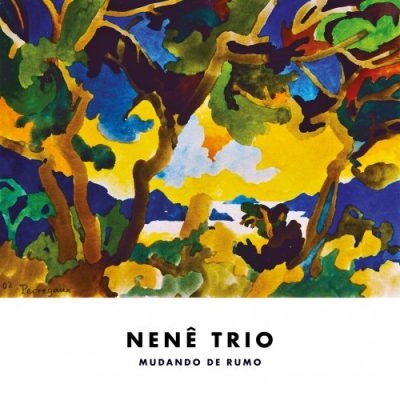Nene Trio - Mudando de Rumo (2022)