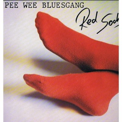 Pee Wee Bluesgang - Red Socks (1982)