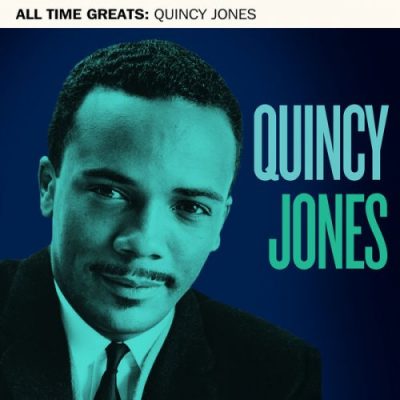 Quincy Jones - All Time Greats (2020)
