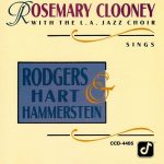 Rosemary Clooney & L.A. Jazz Choir - Sings Rodgers, Hart & Hammerstein (1990/2022)