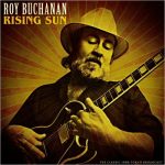 Roy Buchanan - Rising Sun: The Classic 1986 Tokyo Broadcast (2022)