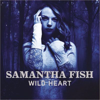 Samantha Fish - Wild Heart (2015)