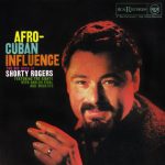 Shorty Rogers - Afro-Cuban Influence (1958/2022)