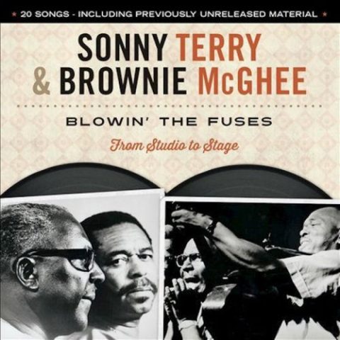 Sonny Terry & Brownie McGhee - Blowin' the Fuses: from Studio to Stage (2015)