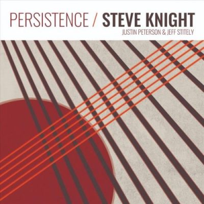 Steve Knight - Persistence (2022)