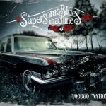 Supersonic Blues Machine - Voodoo Nation (2022)