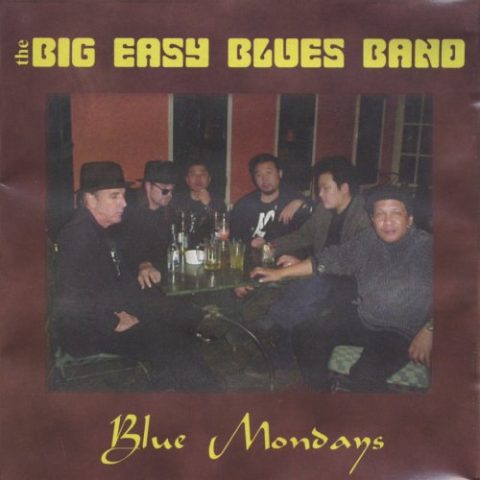 The Big Easy Blues Band - Blue Mondays (2000)