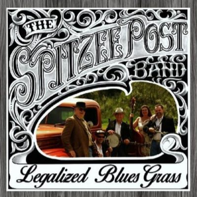 The Spizee Post Band - Legalized Blues Grass (2022)