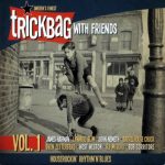 Trickbag - With Friends Vol. 1 (2017)