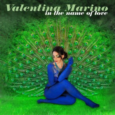 Valentina Marino - In the Name of Love (2016)