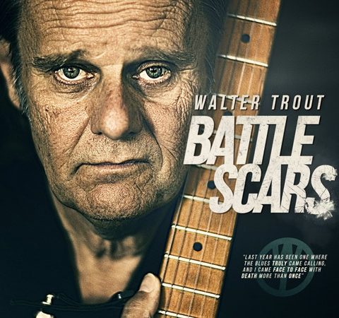 Walter Trout - Battle Scars (Deluxe Edition) (2015)