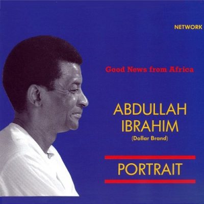 Abdullah Ibrahim - Good News from Africa (1990)
