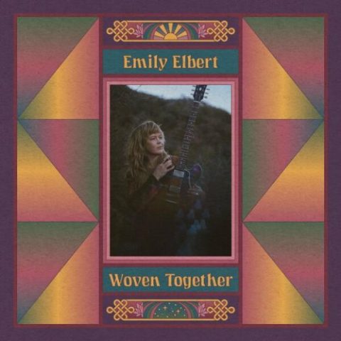 Emily Elbert - Woven Together (2022)