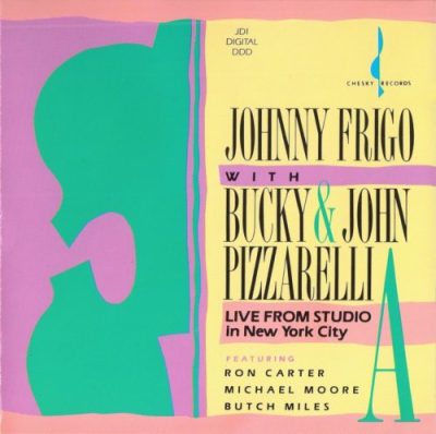 Johnny Frigo with Bucky & John Pizzarelli - Live From Studio A In New York City (1989)