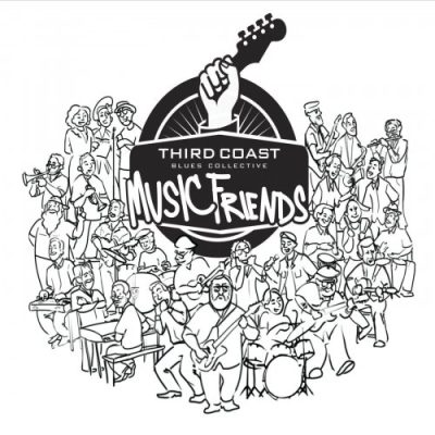 Third Coast Blues Collective - Music Friends (2015)