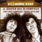 Al Kooper & Mike Bloomfield - Fillmore East: The Lost Concert Tapes 12/13/68 (2004)