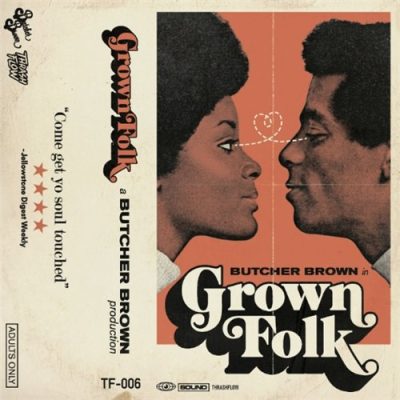 Butcher Brown - GrownFolk (2015)