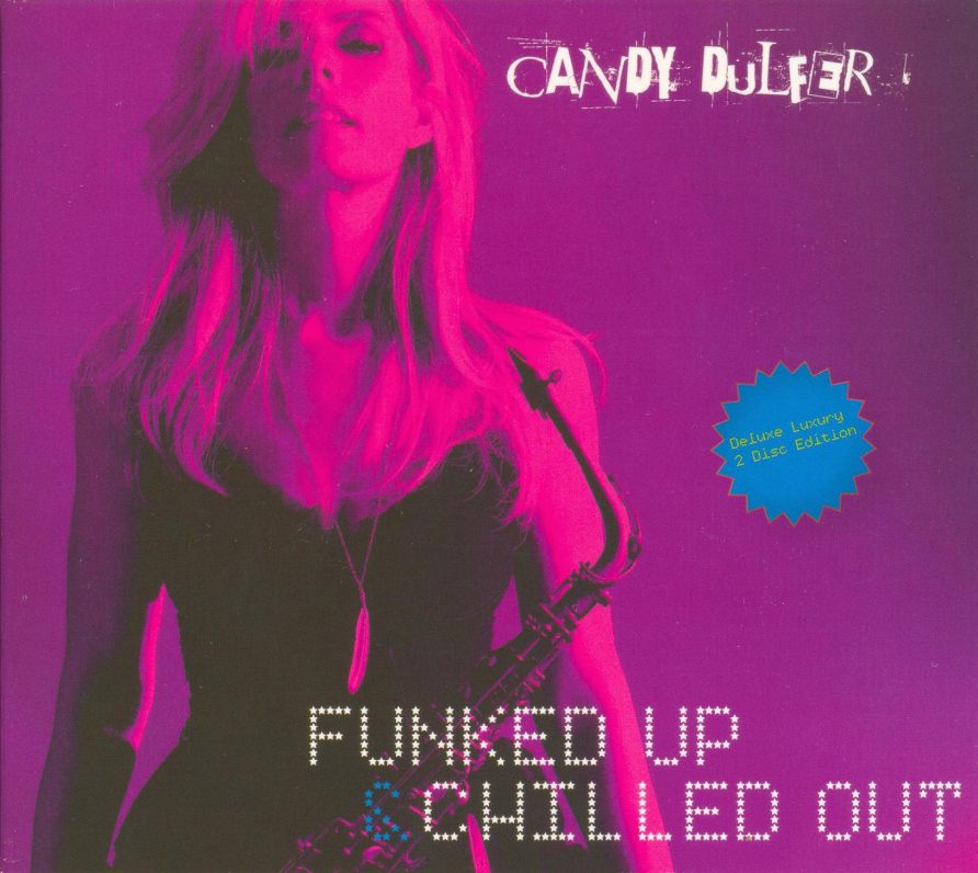 Candy Dulfer Funked Up & Chilled Out (2009)
