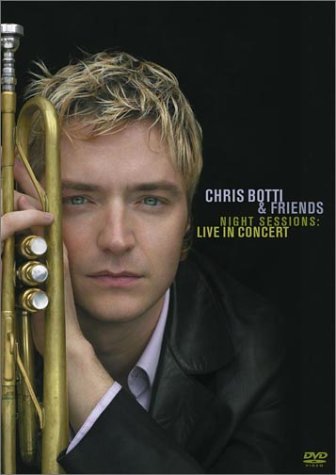 Chris Botti - Night Sessions: Live In Concert (2001)