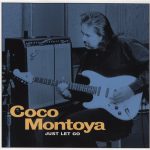 Coco Montoya - Just Let Go (1997)