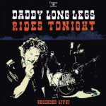 Daddy Long Legs - Rides Tonight (2015)