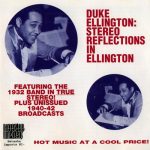 Duke Ellington - Stereo Reflections In Ellington (1932-1942) (1993)