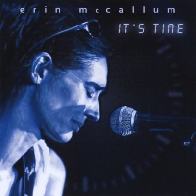 Erin McCallum - It's Time (2014)