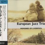 European Jazz Trio - Memories of Liverpool (1995/2001)
