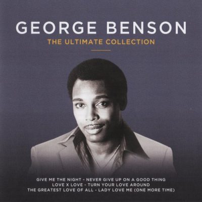 George Benson - The Ultimate Collection (2015)