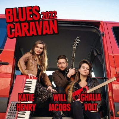 Ghalia Volt, Katie Henry, Will Jacobs - Blues Caravan 2022 (2022)