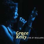 Grace Kelly - Live at Scullers (2012)