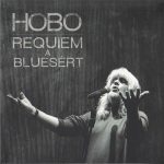 Hobo - Requiem a Bluesért (2014)