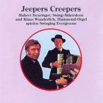 Hubert Deuringer & Klaus Wunderlich - Jeepers Creepers (2000)