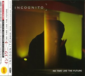Incognito - No Time Like The Future (Japanese Edition) (1999)