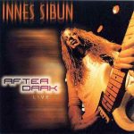 Innes Sibun - After Dark Live (1999)