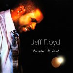 Jeff Floyd - Keepin' It Real (2008)