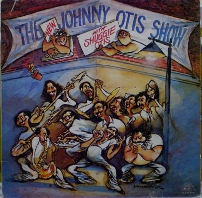 Johnny Otis - The New Johnny Otis Show with Shuggie Otis (1981)
