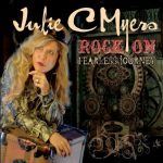 Julie C Myers - Rock On / Fearless Journey (2015)