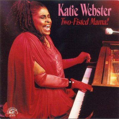 Katie Webster - Two-Fisted Mama! (1989)