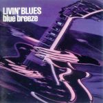 Livin' Blues - Blue Breeze (1976/1997)